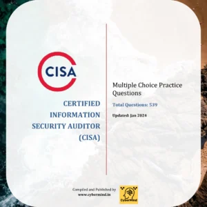 Download CISA (Certified Information Security Auditor) Practice Questions