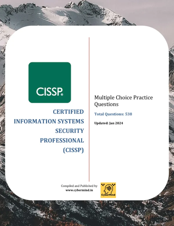 Download CISSP (Certified Information Systems Security Professional) Practice Questions